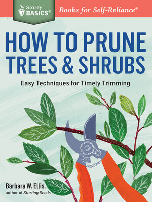 cover image of How to Prune Trees & Shrubs
